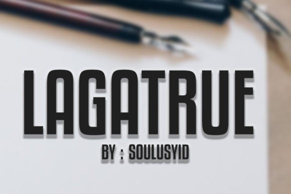 Lagatrue Display Font for Bold Web Design