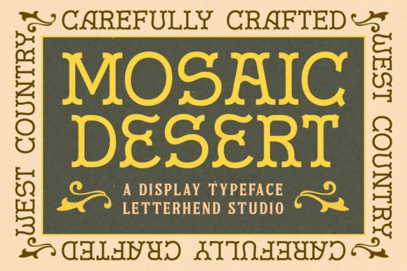 Mosaic Dessert: A Wild West Typeface for Handmade Branding